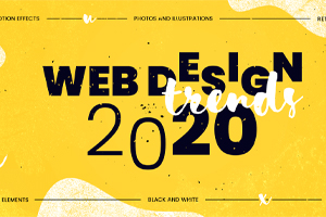 【网页设计】关注一下2020年最值得了解的九大网页设计趋势
